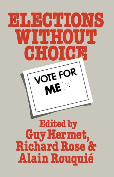 Elections Without Choice