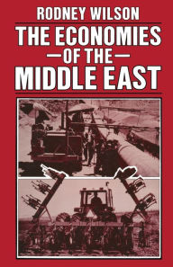 Title: The Economies of the Middle East, Author: Rodney Wilson