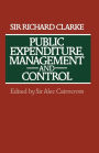 Public Expenditure, Management and Control: The Development of the Public Expenditure Survey Committee (PESC)