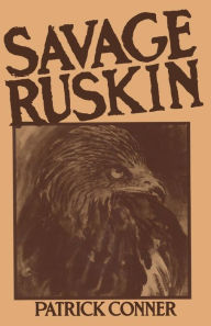 Title: Savage Ruskin, Author: Patrick Conner