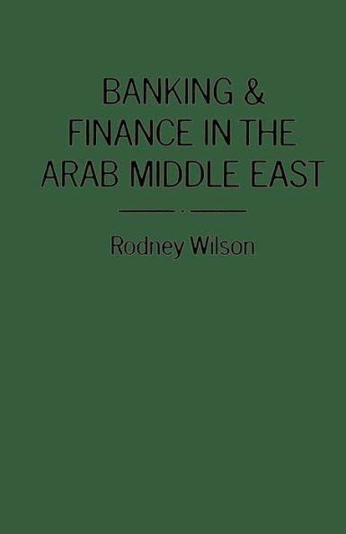 Banking and Finance in the Arab Middle East