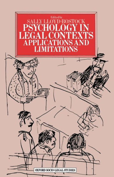 Psychology in Legal Contexts: Applications and Limitations