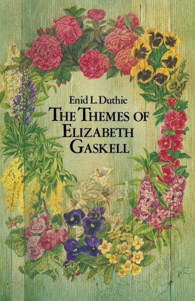 The Themes of Elizabeth Gaskell