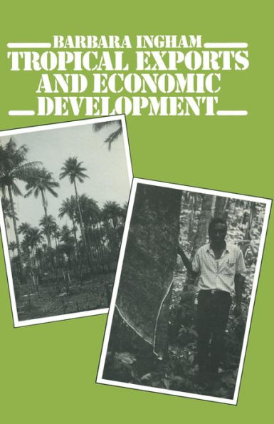 Tropical Exports and Economic Development: New Perspectives on Producer Response in Three Low-Income Countries