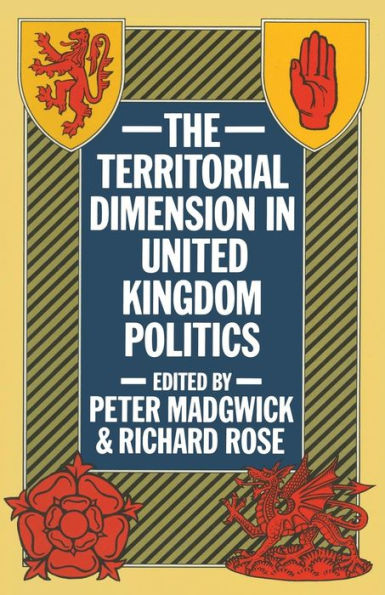 The Territorial Dimension in United Kingdom Politics