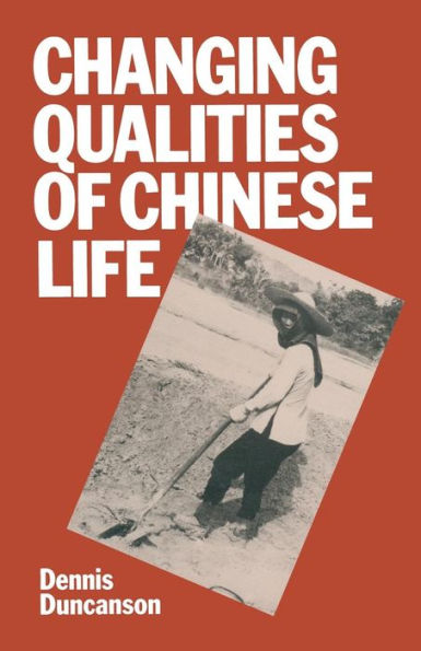 Changing Qualities of Chinese Life