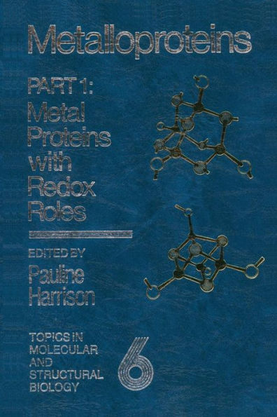 Metalloproteins: Part 1: Metal Proteins with Redox Roles