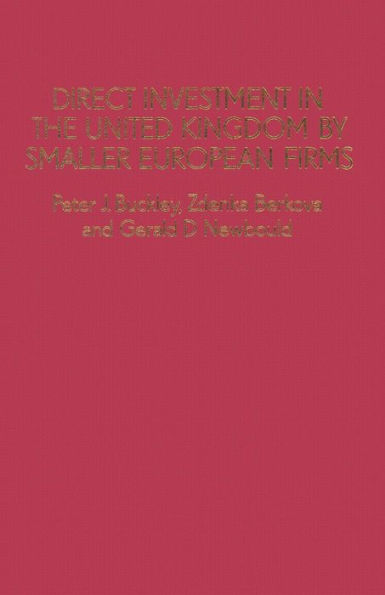 Direct Investment in the United Kingdom by Smaller European Firms