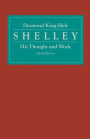 Shelley: His Thought and Work