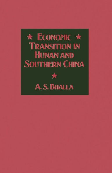 Economic Transition in Hunan and Southern China