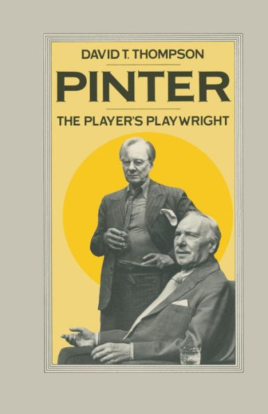 Pinter: The Player's Playwright