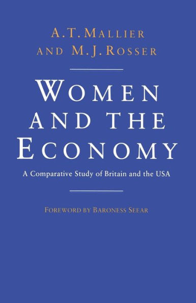 Women and the Economy: A Comparative Study of Britain USA