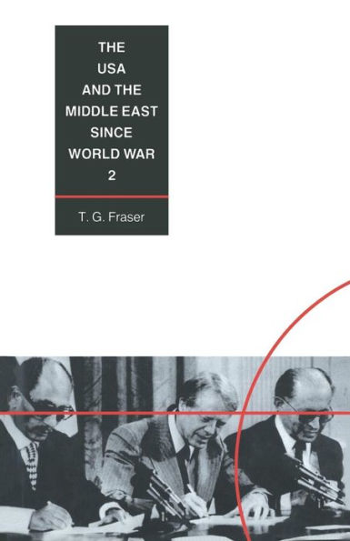 the USA and Middle East Since World War 2