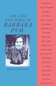 Title: The Life and Work of Barbara Pym, Author: Dale Salwak