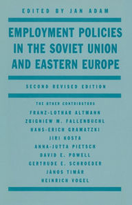 Title: Employment Policies in the Soviet Union and Eastern Europe, Author: Jan Adam