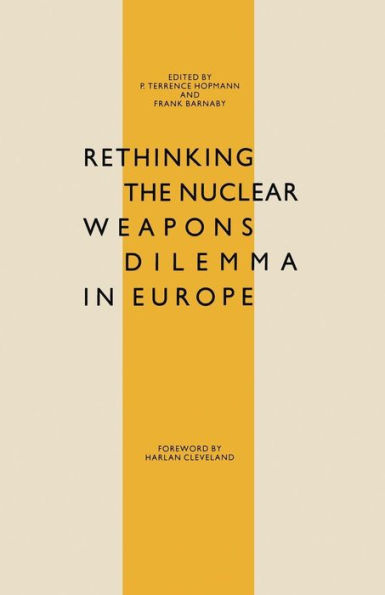 Rethinking the Nuclear Weapons Dilemma in Europe