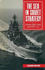 Title: The Sea in Soviet Strategy, Author: Bryan Ranft