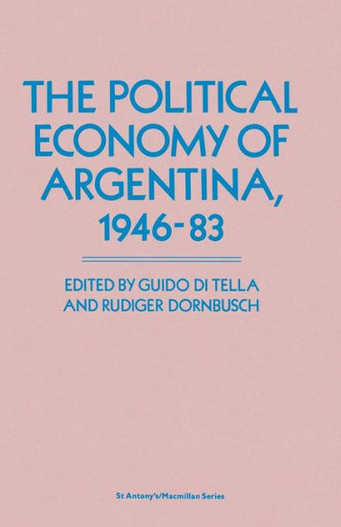 The Political Economy of Argentina, 1946-83