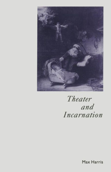 Theater and Incarnation