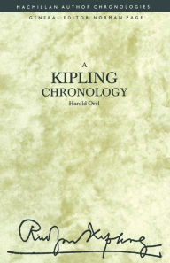 Title: A Kipling Chronology, Author: Harold Orel