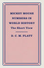 Mickey Mouse Numbers in World History: The Short View