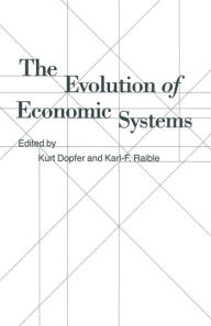 Title: The Evolution of Economic Systems: Essays in Honor of Ota Sik, Author: Kurt Dopfer