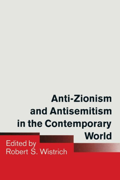 Anti-Zionism and Antisemitism in the Contemporary World