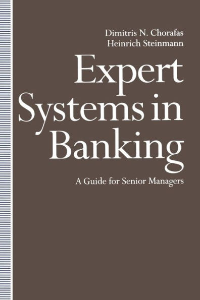 Expert Systems Banking: A Guide for Senior Managers