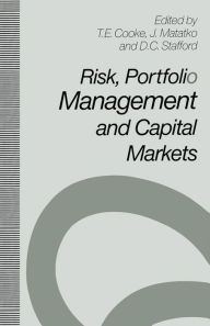 Title: Risk, Portfolio Management and Capital Markets, Author: Terence E. Cooke