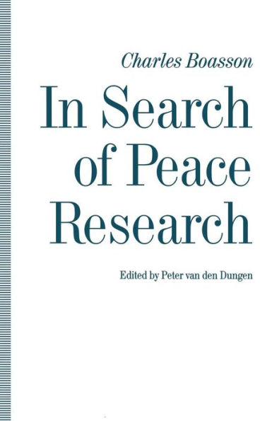 In Search of Peace Research: Essays by Charles Boasson