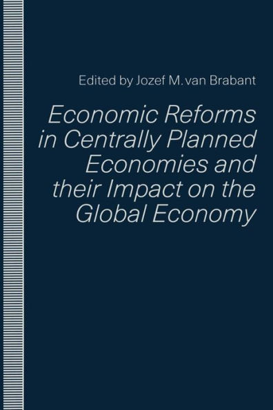 Economic Reforms in Centrally Planned Economies and their Impact on the Global Economy