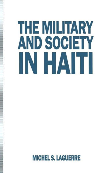 The Military and Society in Haiti