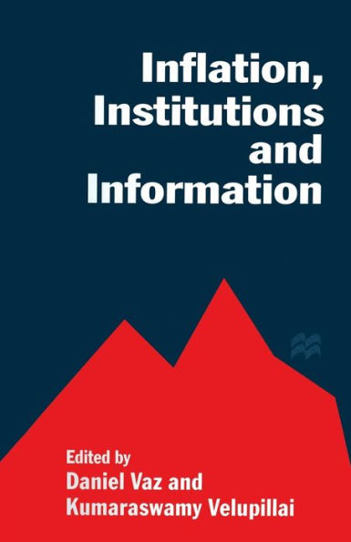 Inflation, Institutions and Information: Essays Honour of Axel Leijonhufvud