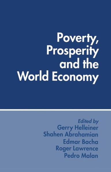 Poverty, Prosperity and the World Economy: Essays in Memory of Sidney Dell