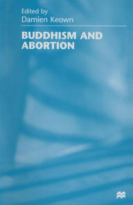 Title: Buddhism and Abortion, Author: Damien Keown