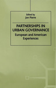 Title: Partnerships in Urban Governance: European and American Experiences, Author: Jon Pierre