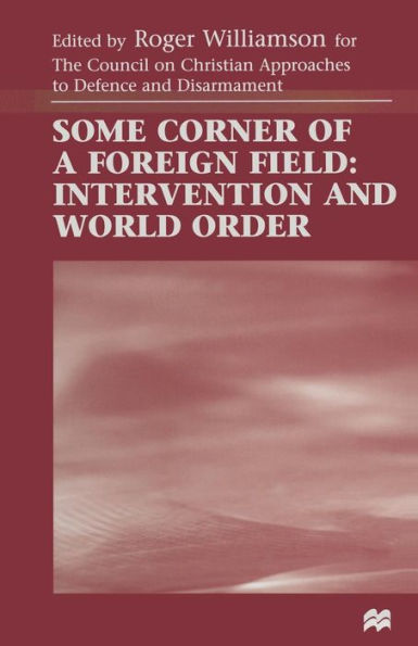 Some Corner of a Foreign Field: Intervention and World Order