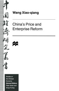 Title: China's Price and Enterprise Reform, Author: Ames Sheldon