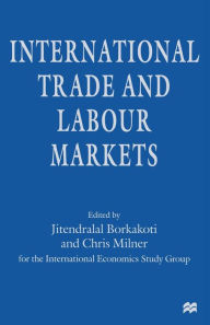 Title: International Trade and Labour Markets, Author: Chris Milner