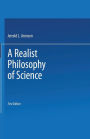 A Realist Philosophy of Science