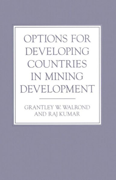 Options for Developing Countries in Mining Development