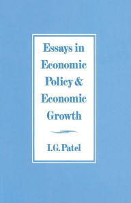 Title: Essays in Economic Policy and Economic Growth, Author: I. G. Patel