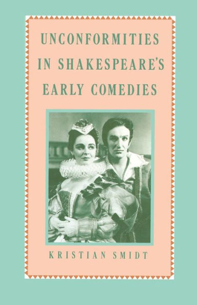 Unconformities in Shakespeare's Early Comedies