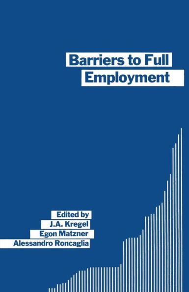 Barriers to Full Employment: Papers from a conference sponsored by the Labour Market Policy section of International Institute Management Wissenschaftszentrum Berlin