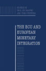 The ECU and European Monetary Integration