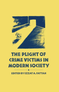 Title: The Plight of Crime Victims in Modern Society, Author: Ezzat A. Fattah