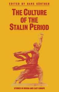 Title: The Culture of the Stalin Period, Author: Hans Gunther