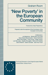 Title: 'New Poverty' in the European Community, Author: Graham Room