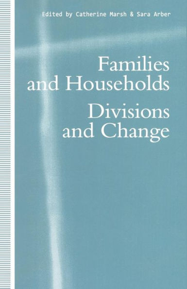 Families and Households: Divisions and Change