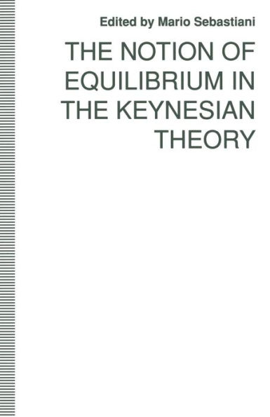 the Notion of Equilibrium Keynesian Theory